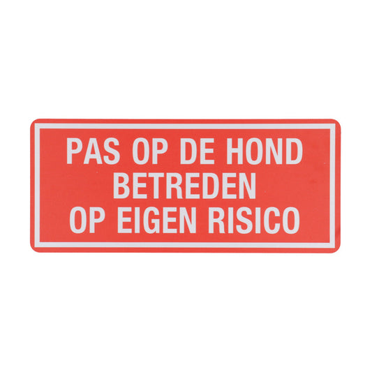 Bord Z147 Pas Op De Hond